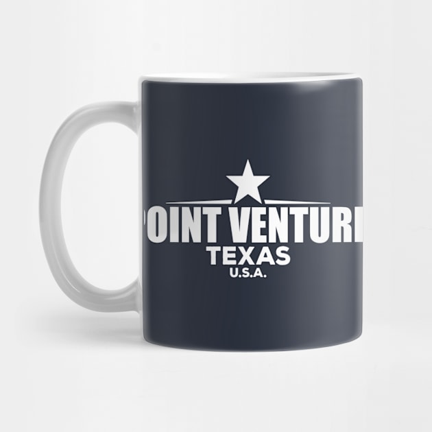 Point Venture Texas by LocationTees